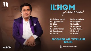 Ilhom Farmonov qoshiqlar toplami №03 [upl. by Darill]