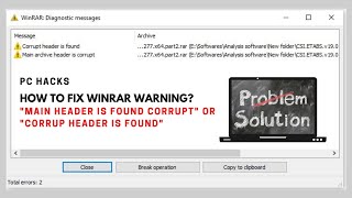 MAIN HEADER IS FOUND CORRUPTWINRAR HOW TO FIX IT [upl. by Proudfoot]