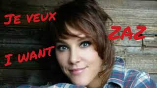 İ want  ZAZ  Lyrics with English translation  Je veux paroles  French song [upl. by Dilisio]