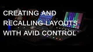 Creating Layouts with Avid Control [upl. by Sehcaep267]