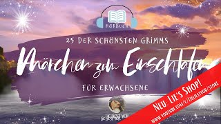 Die schönsten Märchen der Gebrüder Grimm langes Hörbuch zum Einschlafen deutsch [upl. by Ikik]