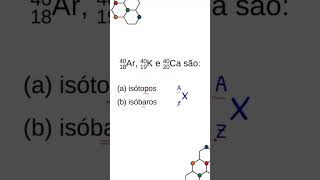 ISÓTOPOS X ISÓBAROS ⚛️ química quimica enem enem2024 vestibular vestibularuerj fuvest [upl. by Inaliak389]