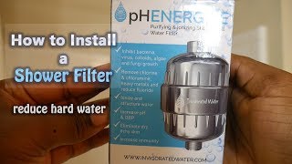 How to Install a Shower Filter  Reduce Hard Water Get Softer Skin amp Hair [upl. by Sivrad]