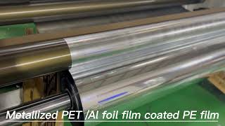 Metalized PET film coaed PE or Aluminum foil coated PE manufacturing process [upl. by Crystal98]