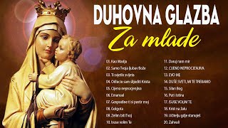 Mix Duhovne Pjesme  Najbolja Duhovna Glazba  Najljepše Svete Pjesme [upl. by Hildebrandt]