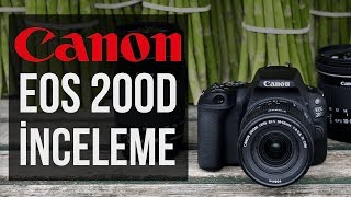 Canon 200D İnceleme ve Özellikler  fotografiumcom [upl. by Oinesra735]