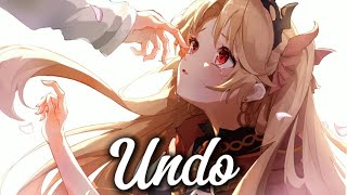 Nightcore ➡ Undo Lyrics Sanna Nielson\\ [upl. by Anez]