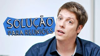 SOLUÇÃO PARA REUNIÕES [upl. by Lisette138]