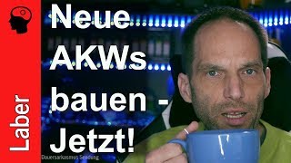 Neue Atomkraftwerke für den Frieden [upl. by Stevie]