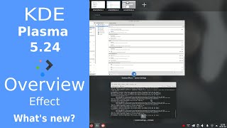 KDE Plasma 524  New overview effect [upl. by Dilahk]