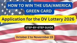 American VISA Lottery🌍 How to Apply and WIN the 2026 DV Lottery StepbyStep Guide🎯Green Card [upl. by Leahcimluap]