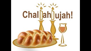 Challahlujah [upl. by Niamor337]