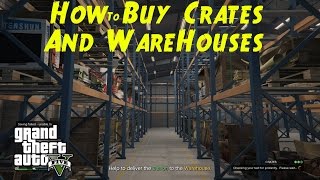 GTA 5 How To buy Crates and Warehouses [upl. by Secrest]