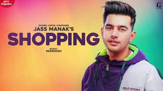 Jass Manak Records Shopping Song Jass Manak Official Audio  New Punjabi Song 2020 [upl. by Yra512]