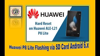 Huawei P8 Lite ALEL21 Hard Reset  Flashing via SD card method  TECH City [upl. by Lang623]