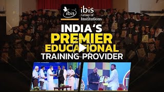 IBIS Group Of Institutions Premier Educational Training Provider Right Move for a Brighter future [upl. by Eioj]