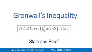 Gronwall’s Inequality  Gronwalls Inequality in Differential Equations [upl. by Sandell]