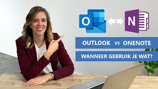 Werken met Outlook en OneNote  Hoe amp Wanneer gebruik je wat  de verschillen uitgelegd [upl. by Kerry]