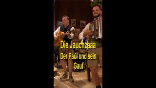 Die Jauchzaaa  Der Paul und sein Gaul  Recover [upl. by Reinaldos940]