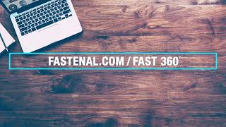 FAST 360° on Fastenalcom [upl. by Wilone]