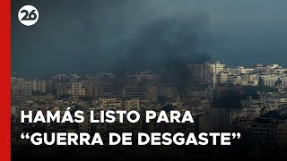 HAMÁS dijo que se PREPARA para una quotLARGA GUERRA DE DESGASTEquot [upl. by Kain]