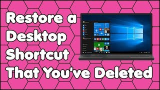 How to Restore a Desktop Shortcut That Youve Accidentally Deleted [upl. by Dnumyar283]