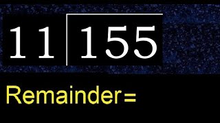 Divide 155 by 11  remainder  Division with 2 Digit Divisors  How to do [upl. by Launce]