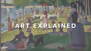 Unveiling Georges Seurat Master of NeoImpressionism and Pointillism [upl. by Ailerua276]