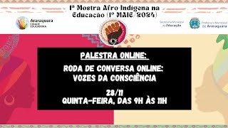 Roda de Conversa Online Vozes da Consciência281124 [upl. by Shanley]