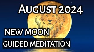 August 2024 New Moon Meditation  Guided Meditation  newmoon meditation [upl. by Enelear447]