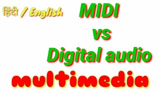 MIDI vs Digital audio  difference between MIDI and digital audio  multimedia [upl. by Harday]