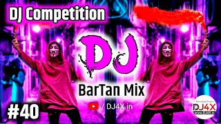 DJ Competition Music 40  2021 Faddu DJ Competition BarTan Dance Beat Mix  Vishwajeet [upl. by Neema]