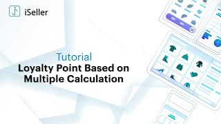 iSeller Loyalty Point Based on Multiple Calculation [upl. by Nickolaus994]