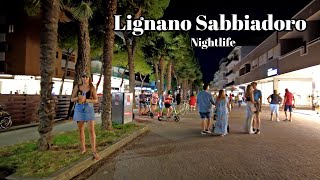 Lignano Sabbiadoro Italy Nightlife  Lignano Italy Walking Tour  4K [upl. by Hubert]