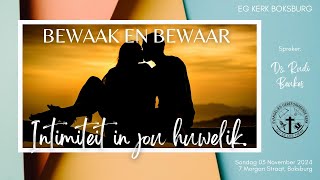 DEEL 5 Bewaak en BewaarIntimiteit in jou Huwelik  Ds Rudi Beukes [upl. by Taryn608]