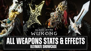 Know ALL WEAPONS Stats Effects DAMAGE Tests amp Materials in Black Myth Wukong Epic Showcase [upl. by Eliseo]