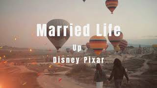 Up  Married life ㅣ Disney Pixar Michael Giacchino [upl. by Etnovaj193]