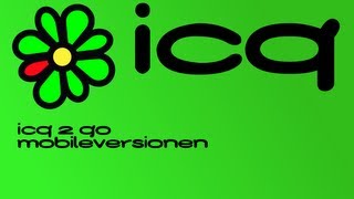 ICQ 2 GO Mobileversion  TUTORIAL DEUTSCH [upl. by Znerol]