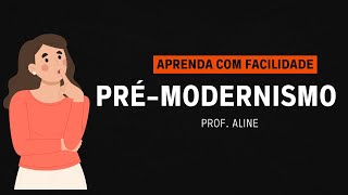 ✅PréModernismo  Literatura  Profª Aline [upl. by Wallas722]