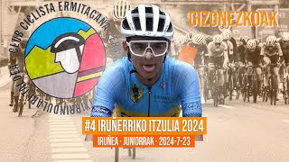 4 IRUÑERRIKO GIZONEZKOEN ITZULIA 2024  IRUÑEA  JUNIORRAK [upl. by Etnwahs815]