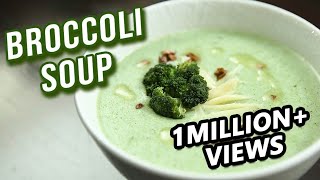 Broccoli Soup Recipe  How To Make Healthy Broccoli Soup At Home  Ruchi Bharani [upl. by Heydon]