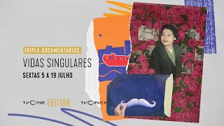 Tripla Documentários Vidas Singulares  Sextas 5 A 19 Julho  TVCine EDITION [upl. by Rehpotsrhc]