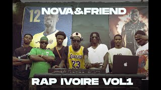 NOVAampFRIENDS  MIX RAP IVOIRE VOL1  2024 [upl. by Greyso]