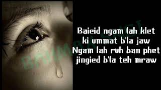 BAIEID NGA KYNMAWkhasi sad song with lyrics [upl. by Winnick]