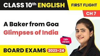 A Baker from Goa  Glimpses of India  Class 10 English Literature Chapter 7 202223 [upl. by Dedrick243]