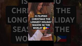 🎄 Is Filipino Christmas the Longest Holiday Season in the World ✨ [upl. by Lauree680]