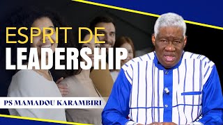 PS MAMADOU KARAMBIRI  LESPRIT DE LEADERSHIP [upl. by Ivey]