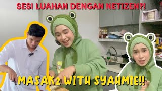 MASAK MAKANAN FAVOURITE SYAHMIEFARIDAH MERAJUK TAK MASUK CONTENT [upl. by Ahscrop]