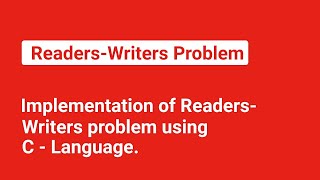 Readers Writer problem implementation using C program os algorithm semaphore [upl. by Nyloj121]