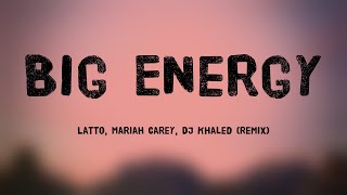 Big Energy  Latto Mariah Carey DJ Khaled Remix Lyric Video 🦀 [upl. by Junina]